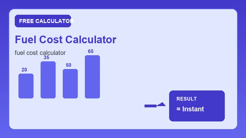 Fuel Cost Calculator — step-by-step calculator workflow and results (CalcHubly infographic)